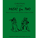 Music for Two Christmas Volume 2 oboes