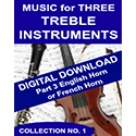 Music for Three Treble Instruments - Collection No. 1: Wedding & Classical Favorites - Part 3 - English Horn or French Horn in F - Digital Download